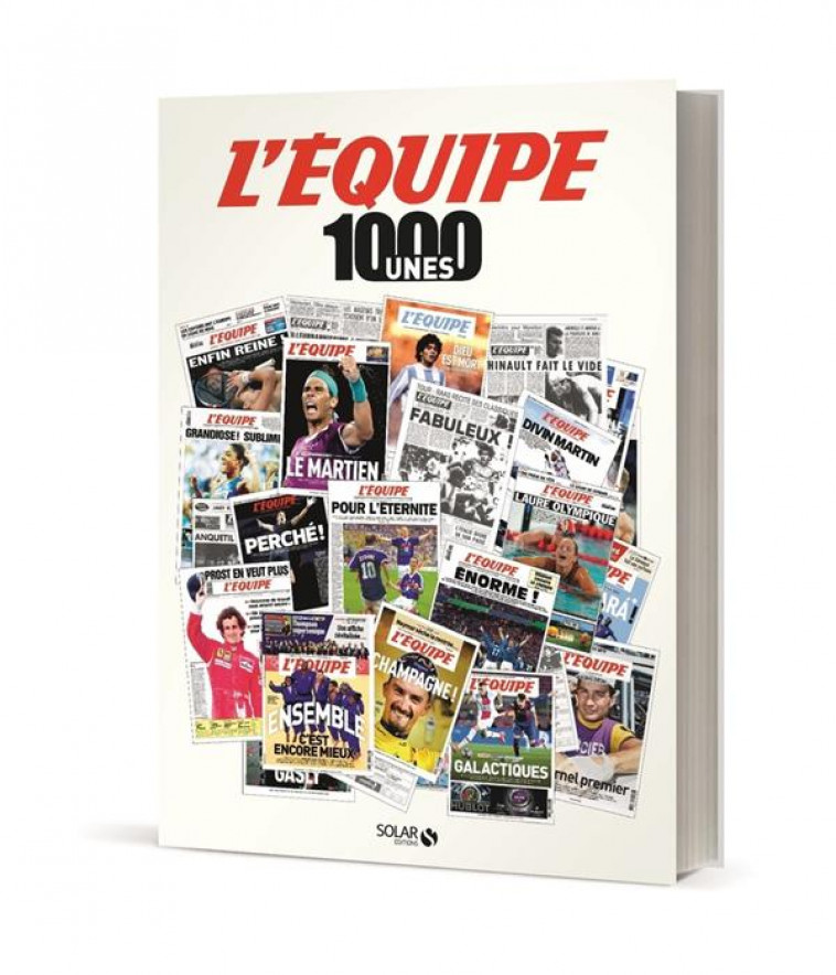 1000 UNES DE L-EQUIPE - L-EQUIPE L-EQUIPE - SOLAR