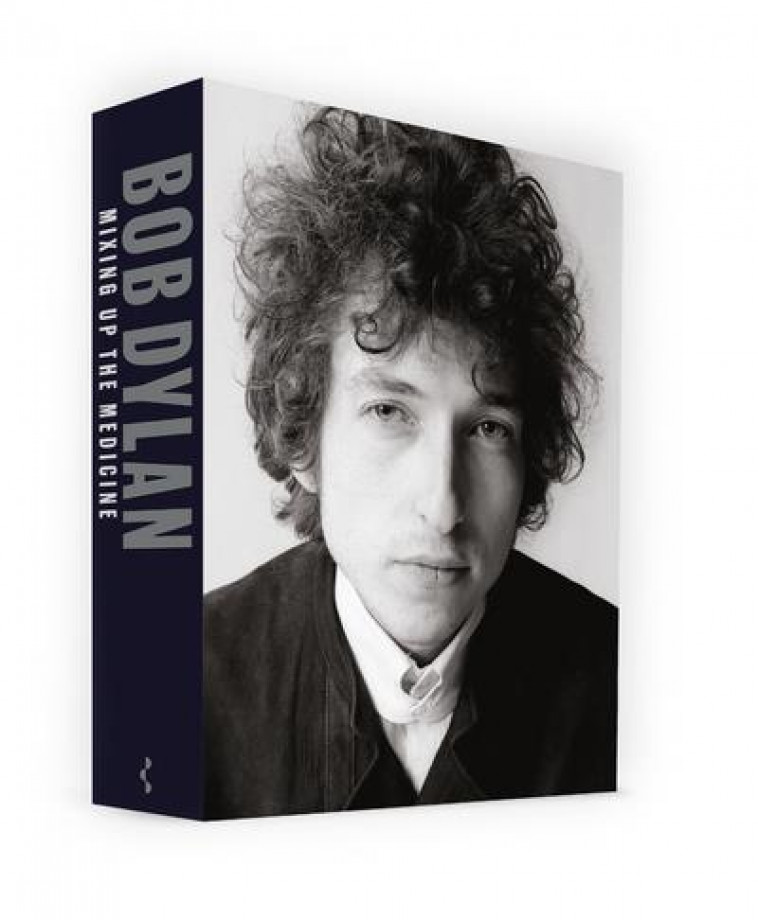 BOB DYLAN : MIXING UP THE MEDICINE - DYLAN/COLLECTIF - SEGHERS