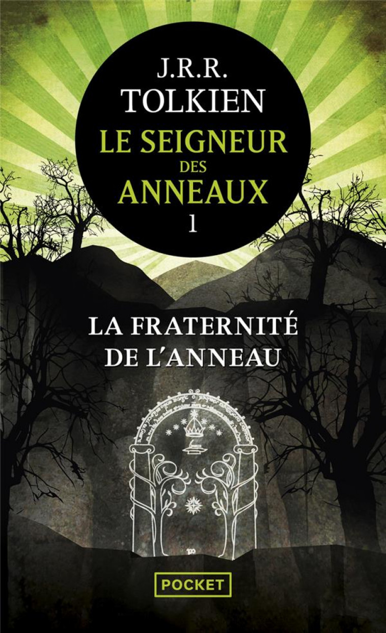 LE SEIGNEUR DES ANNEAUX - TOME 1 LA FRATERNITE DE L-ANNEAU - VOL01 - TOLKIEN J R R. - Pocket