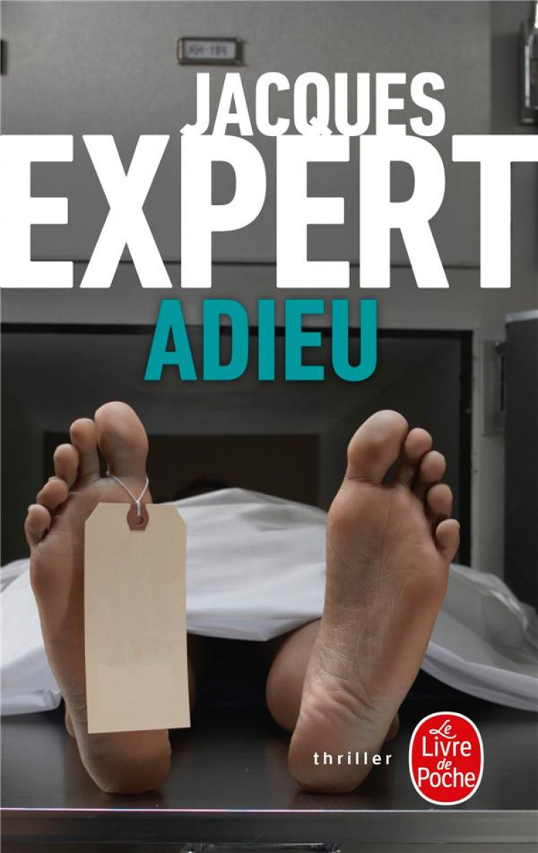 ADIEU - EXPERT JACQUES - Le Livre de poche
