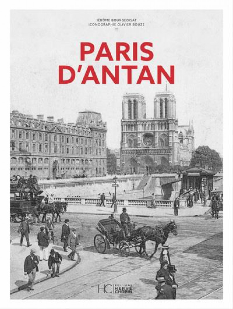 PARIS D-ANTAN - NOUVELLE EDITION - BOURGEOISAT JEROME - HC EDITIONS