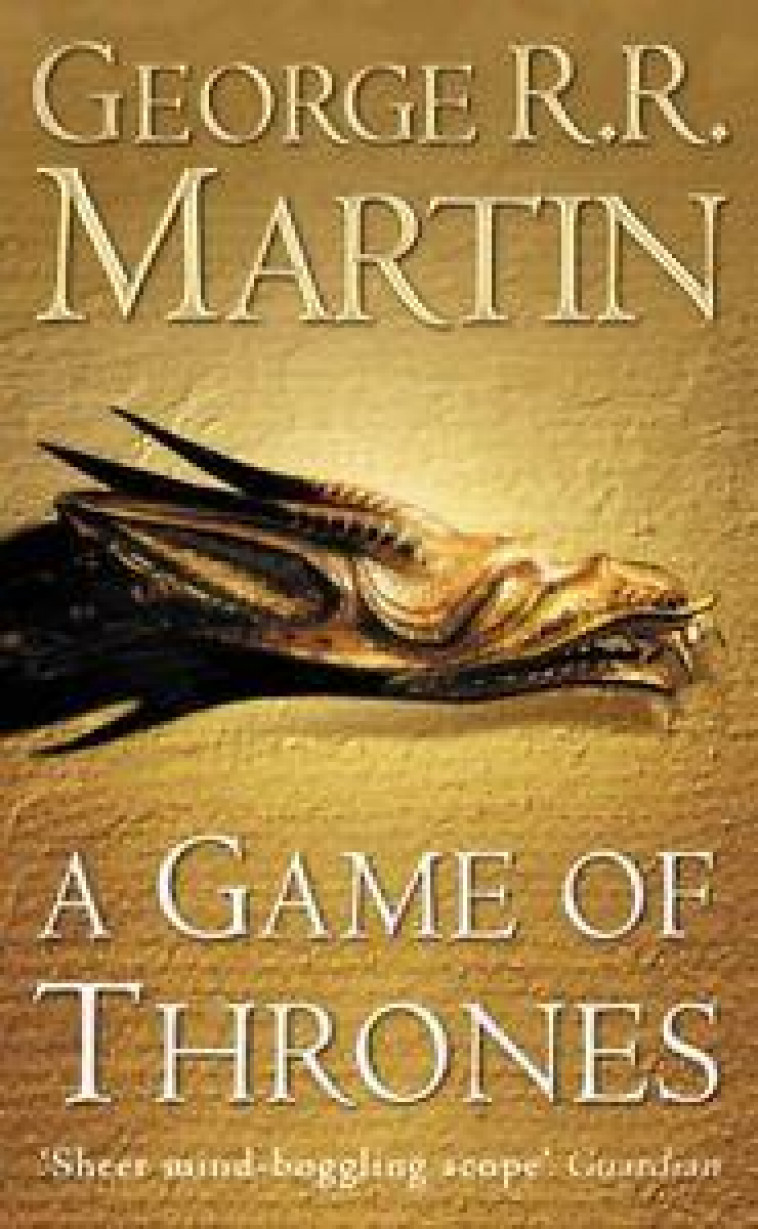 A GAME OF THRONES REISSUE - A SONG OF ICE AND FIRE, BOOK 1 - MARTIN, GEORGE R R - NC