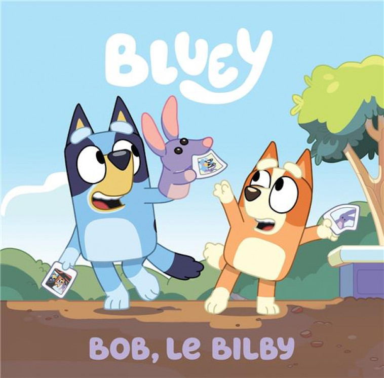 BLUEY - BOB, LE BILBY - XXX - HACHETTE