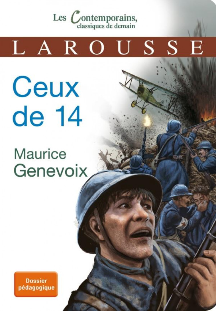 CEUX DE 14 - GENEVOIX MAURICE - LAROUSSE