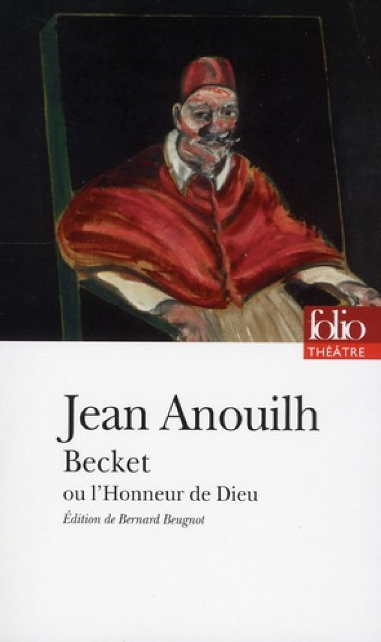 BECKET OU L-HONNEUR DE DIEU - ANOUILH JEAN - GALLIMARD