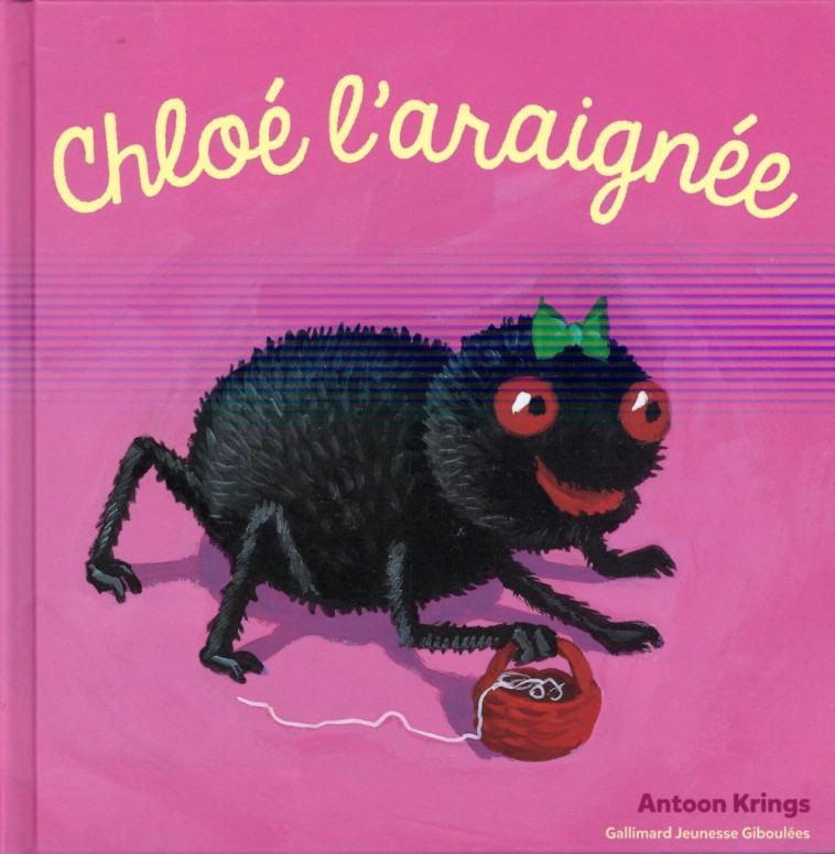 CHLOE L-ARAIGNEE - KRINGS ANTOON - Gallimard-Jeunesse Giboulées