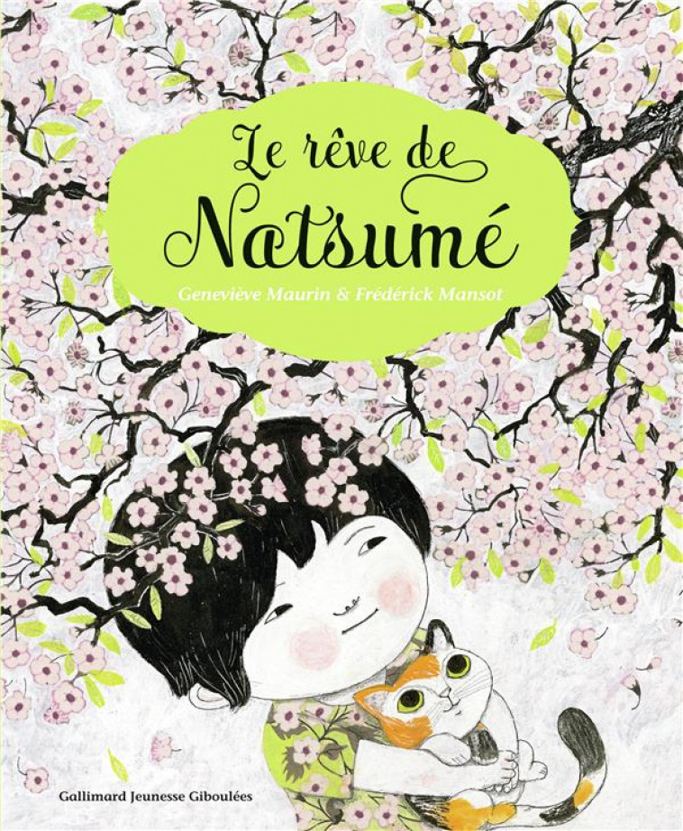 LE REVE DE NATSUME - MAURIN/MANSOT - GALLIMARD