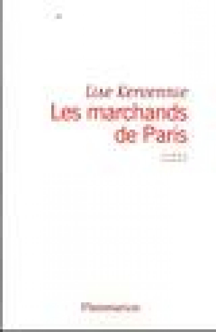 LES MARCHANDS DE PARIS - KERVENNIC LISE - FLAMMARION