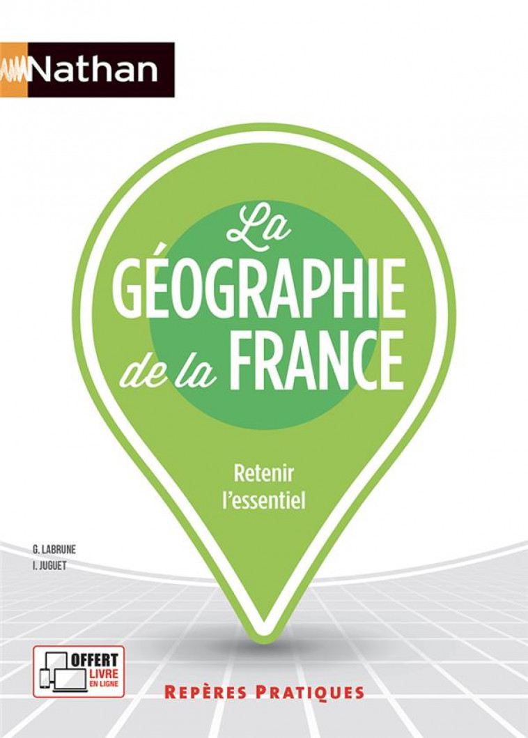 LA GEOGRAPHIE DE LA FRANCE - (REPERES PRATIQUES N  5) - 2022 - LABRUNE/JUGUET - CLE INTERNAT