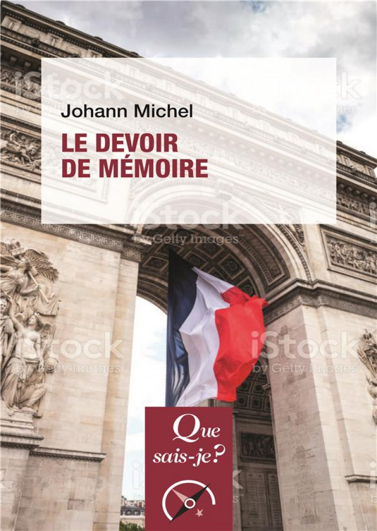 LE DEVOIR DE MEMOIRE - MICHEL JOHANN - PUF