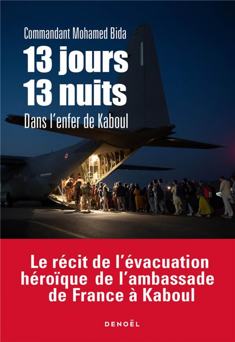 13 JOURS, 13 NUITS DANS L-ENFER DE KABOUL - BIDA MOHAMED - CERF
