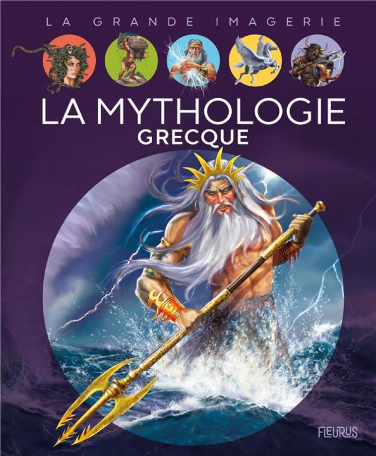 LA MYTHOLOGIE GRECQUE - BOCCADOR/TEMPESTA - FLEURUS