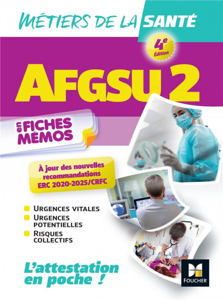 AFGSU 2 - METIERS DE LA SANTE - 4E EDITION  - REVISION ET ENTRAINEMENT 2023/ 2024 - CESU 54 - FOUCHER