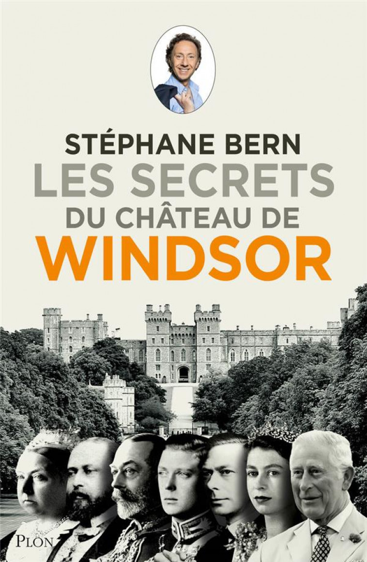 LES SECRETS DU CHATEAU DE WINDSOR - BERN STEPHANE - PLON