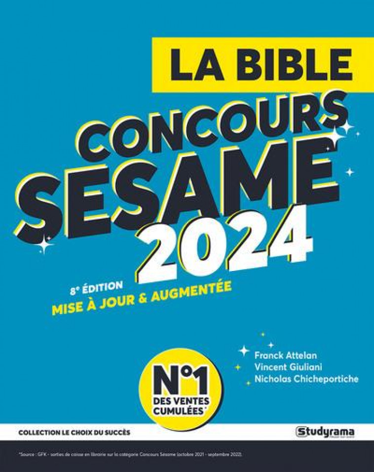 LE CHOIX DU SUCCES - LA BIBLE DU CONCOURS SESAME - 2024 - ATTELAN - STUDYRAMA