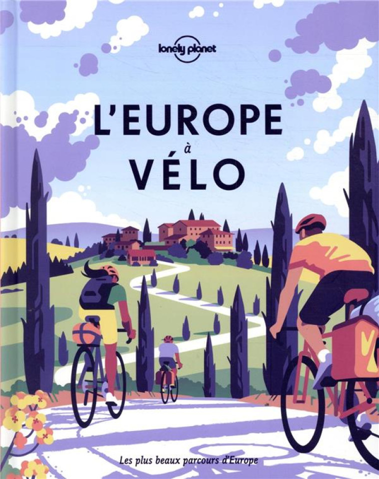 L'EUROPE A VELO (EDITION 2020) - LONELY PLANET FR - LONELY PLANET