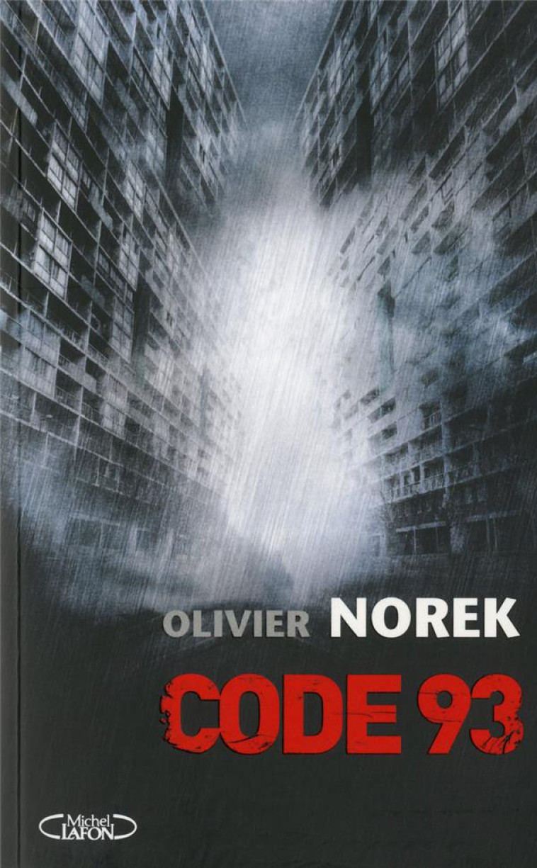 CODE 93 - NOREK  OLIVIER - MICHEL LAFON