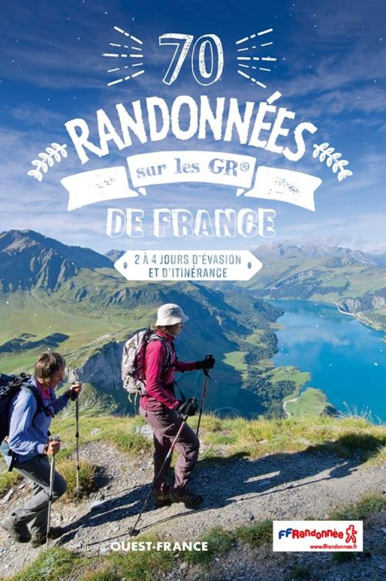 70 RANDONNEES SUR LES GR DE FRANCE - MERIENNE PATRICK - OUEST FRANCE