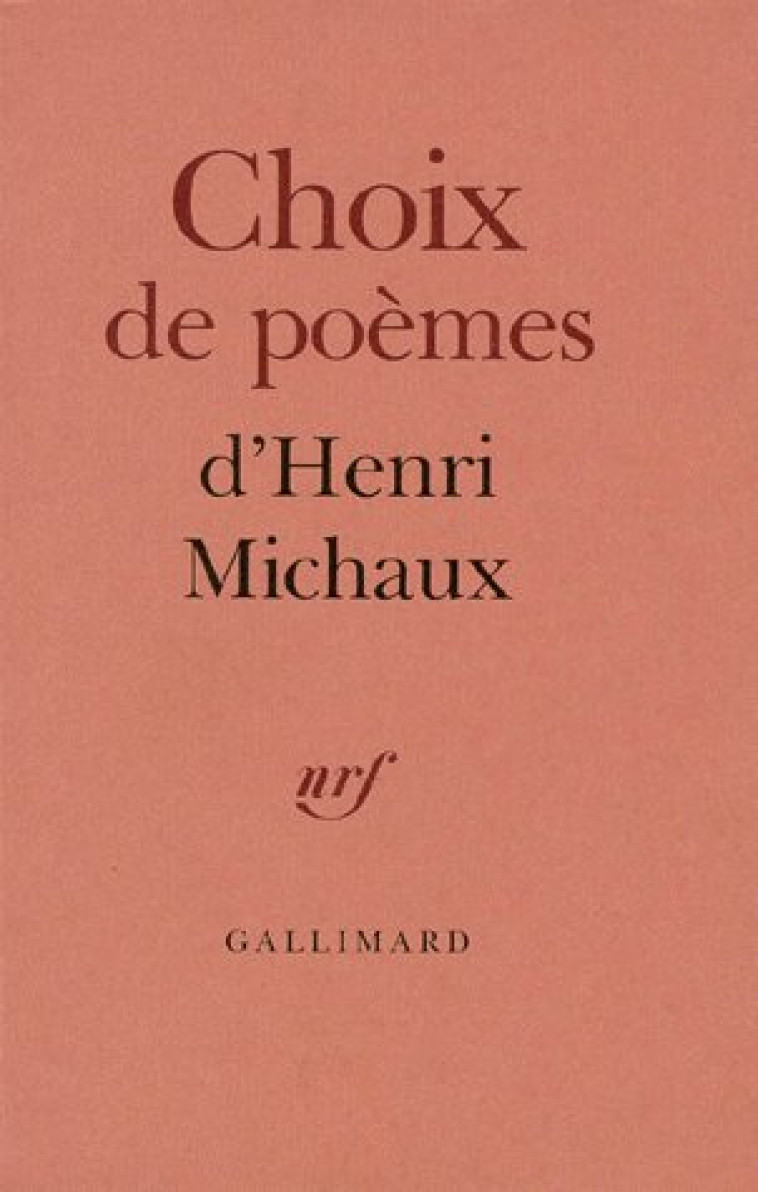 CHOIX DE POEMES - MICHAUX HENRI - GALLIMARD