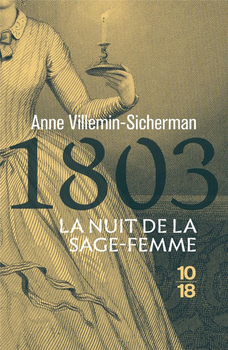 1803, LA NUIT DE LA SAGE-FEMME - VILLEMIN-SICHERMAN A - 10 X 18