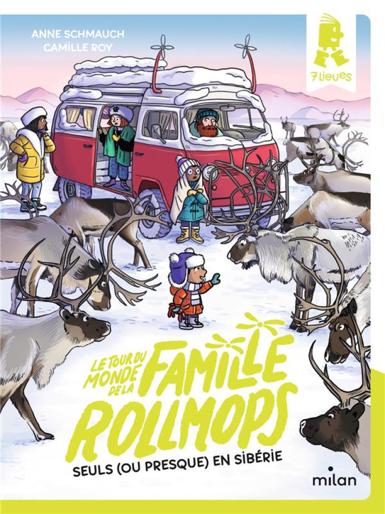 LE TOUR DU MONDE DE LA FAMILLE ROLLMOPS TOME 4 : SEUL (OU PRESQUE) EN SIBERIE - SCHMAUCH/ROY - MILAN