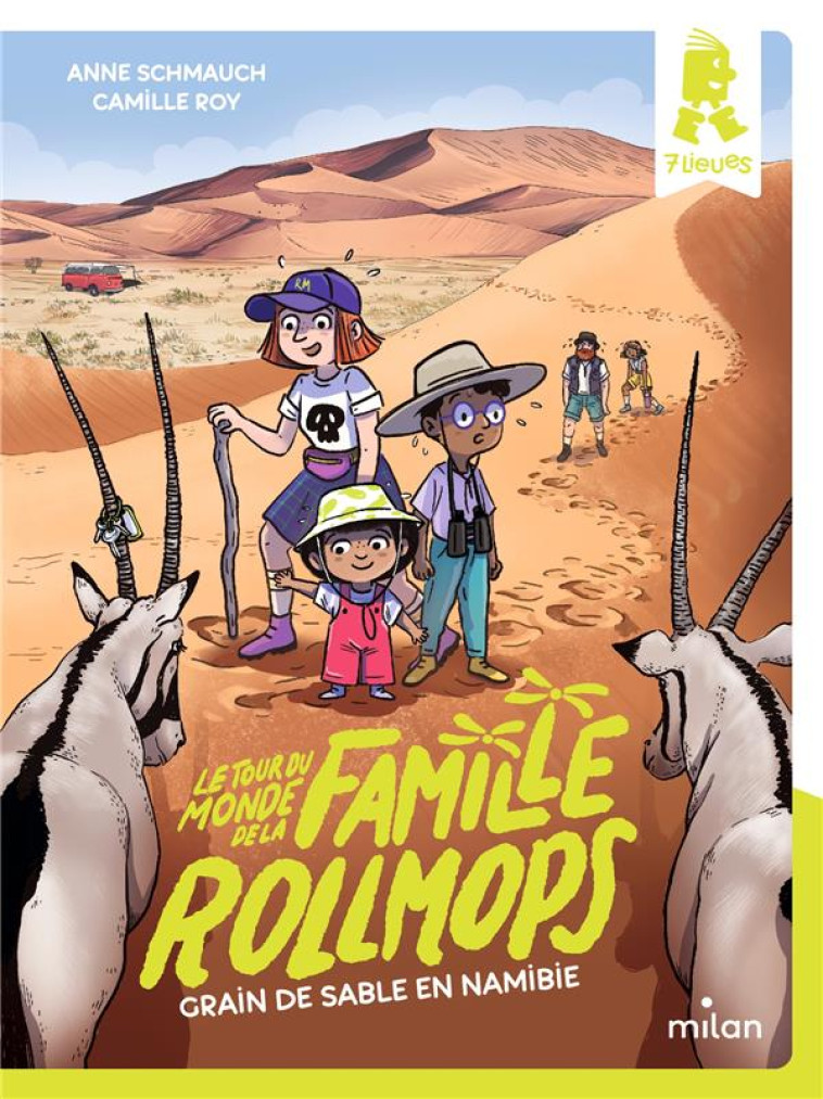 LE TOUR DU MONDE DE LA FAMILLE ROLLMOPS TOME 5 : GRAIN DE SABLE EN NAMIBIE - SCHMAUCH/ROY - MILAN
