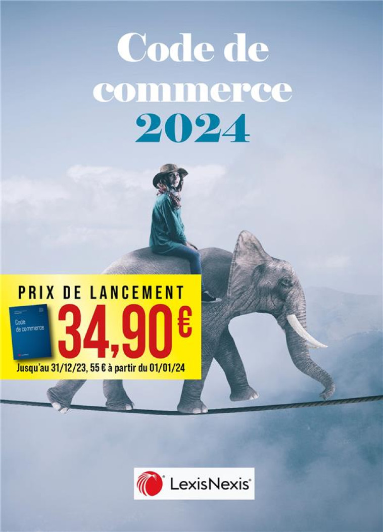 CODE DE COMMERCE (EDITION 2024) - PETEL (SOUS DIR.) - Lexis Nexis/Litec