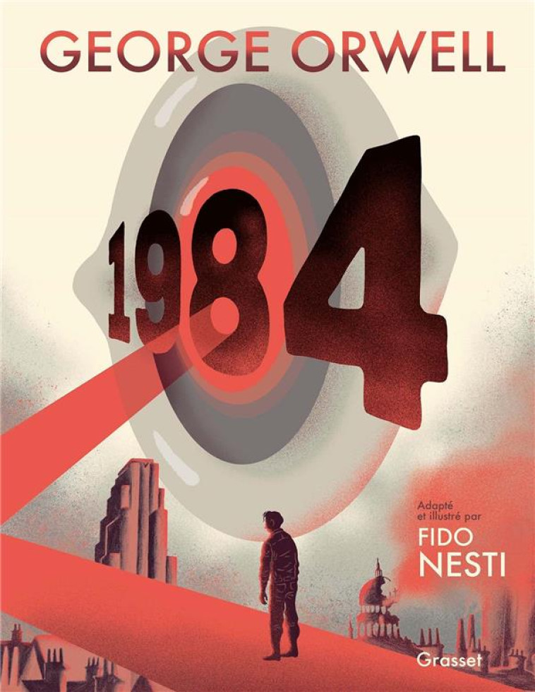 1984 - ROMAN GRAPHIQUE - ORWELL/NESTI - GRASSET