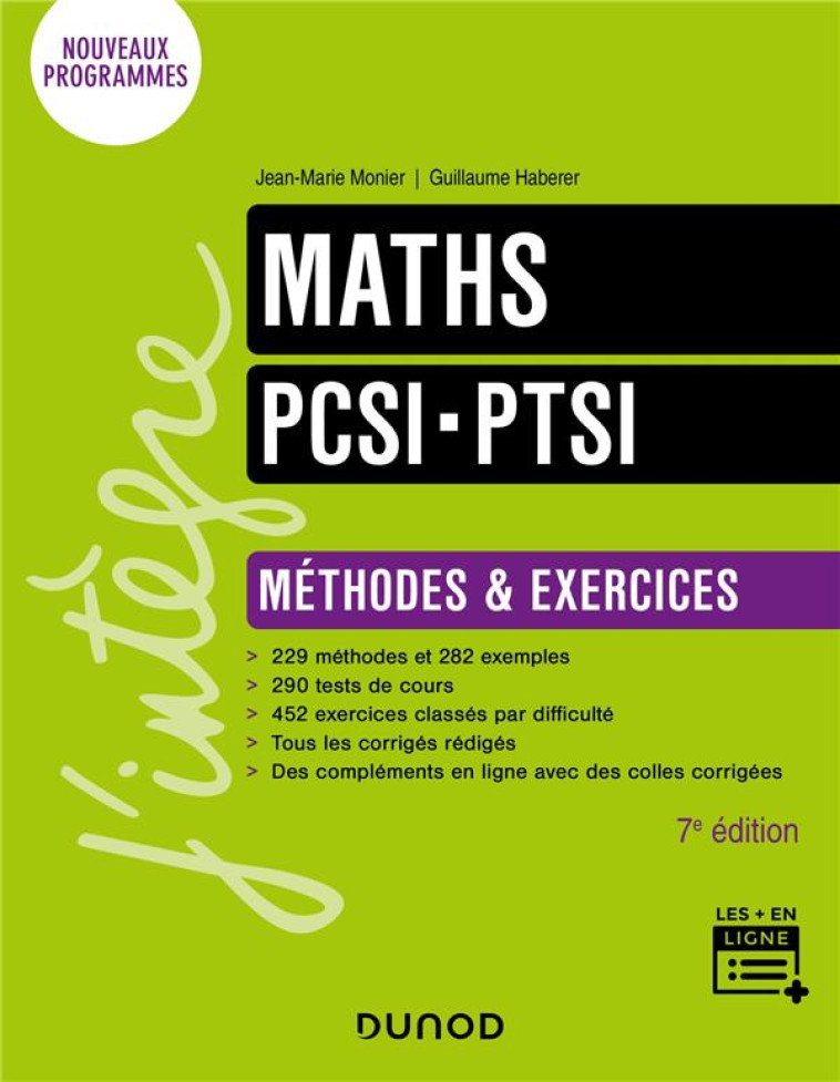 MATHS PCSI-PTSI  -  METHODES ET EXERCICES (7E EDITION) - MONIER/HABERER - DUNOD