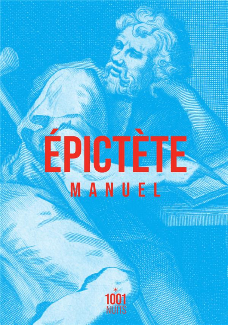 MANUEL - EPICTETE - 1001 NUITS