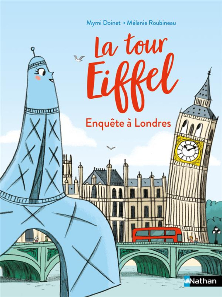 LA TOUR EIFFEL  : ENQUETE A LONDRES - DOINET/ROUBINEAU - CLE INTERNAT