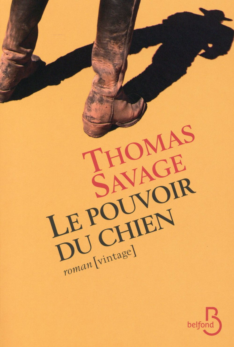 LE POUVOIR DU CHIEN - Savage Thomas - Belfond