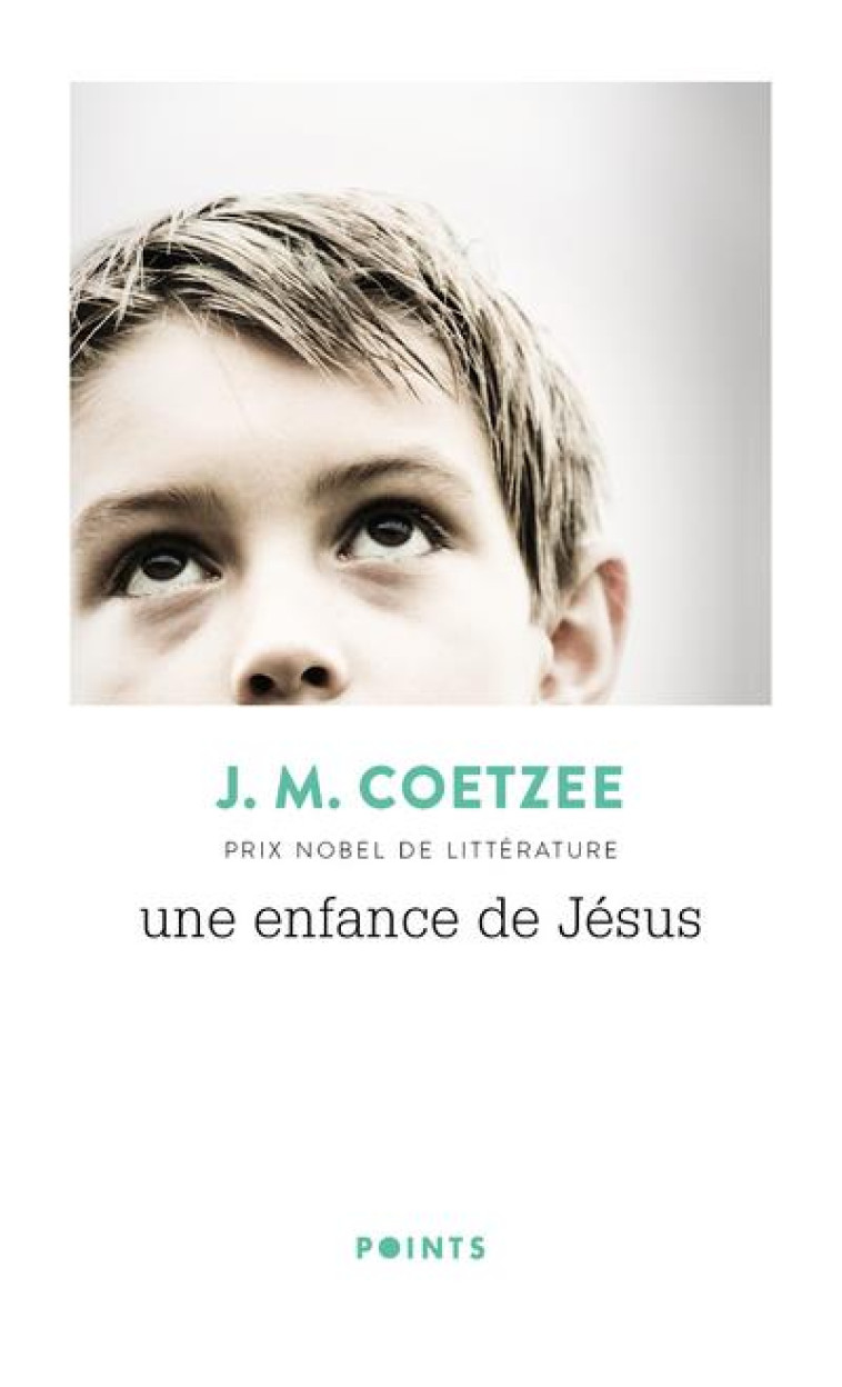UNE ENFANCE DE JESUS - COETZEE J. M. - POINTS