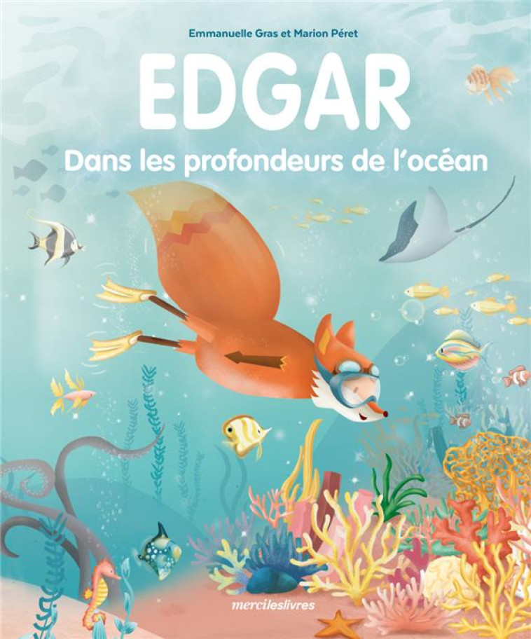 EDGAR - DANS LES PROFONDEURS DE L'OCEAN - GRAS/PERET - MERCILESLIVRES