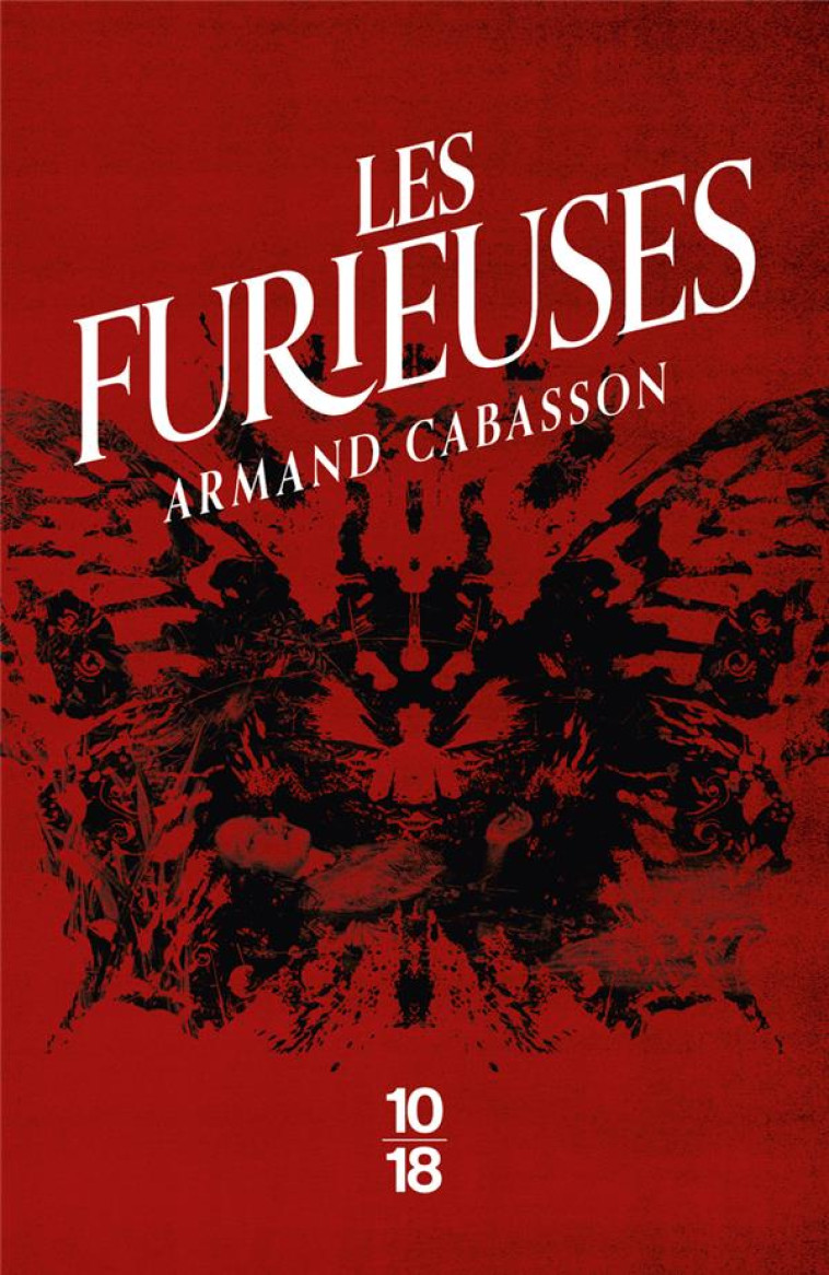 LES FURIEUSES - CABASSON ARMAND - 10 X 18