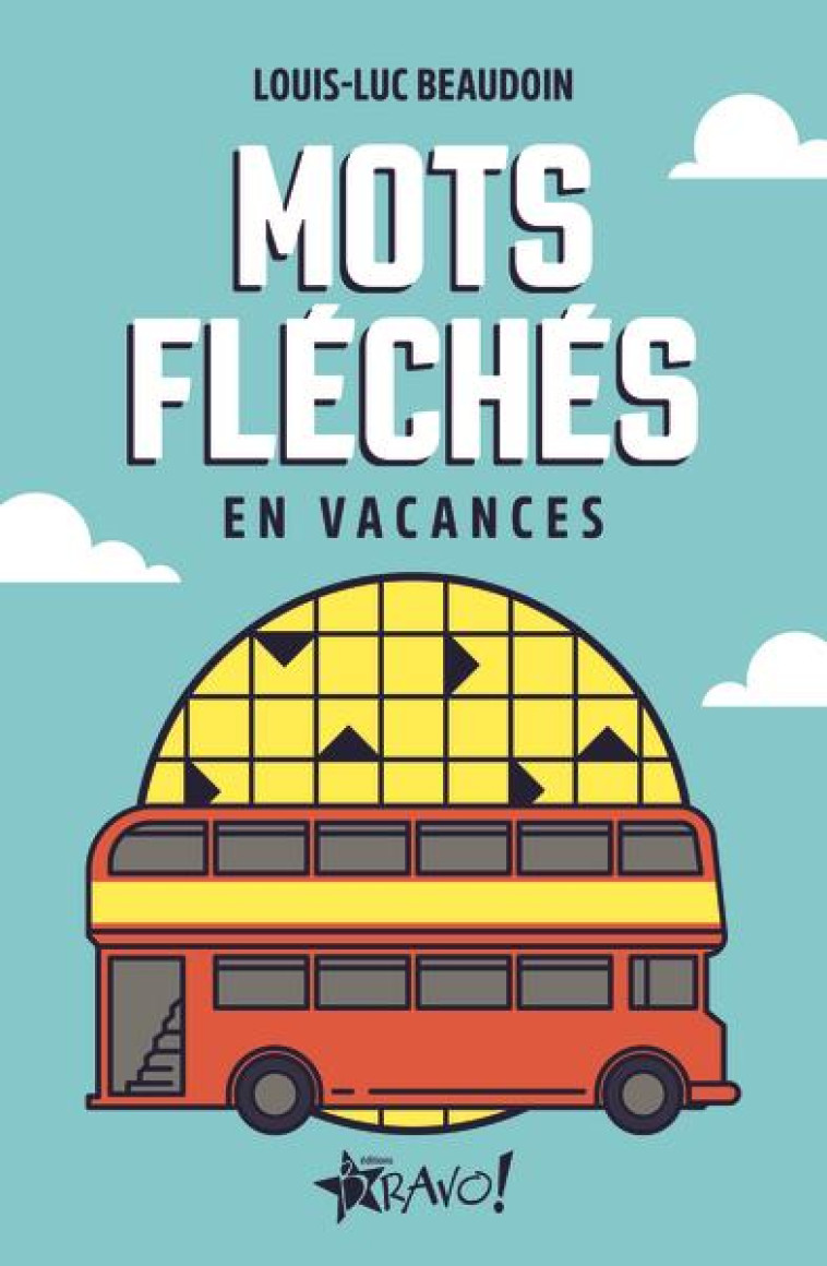 MOTS FLECHES - BEAUDOIN LOUIS-LUC - NC