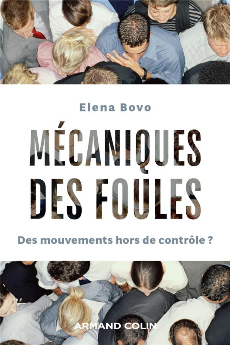 MECANIQUES DES FOULES : DES MOUVEMENTS HORS DE CONTROLE ? - BOVO ELENA - NATHAN