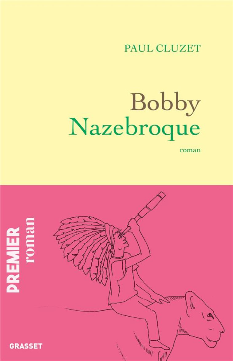 BOBBY NAZEBROQUE - CLUZET PAUL - GRASSET