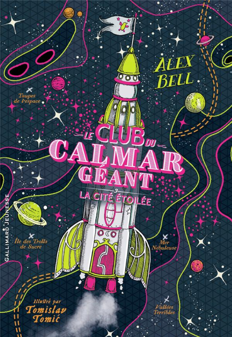 LE CLUB DU CALMAR GEANT TOME 3 : LA CITEE ETOILEE - BELL/TOMIC - GALLIMARD