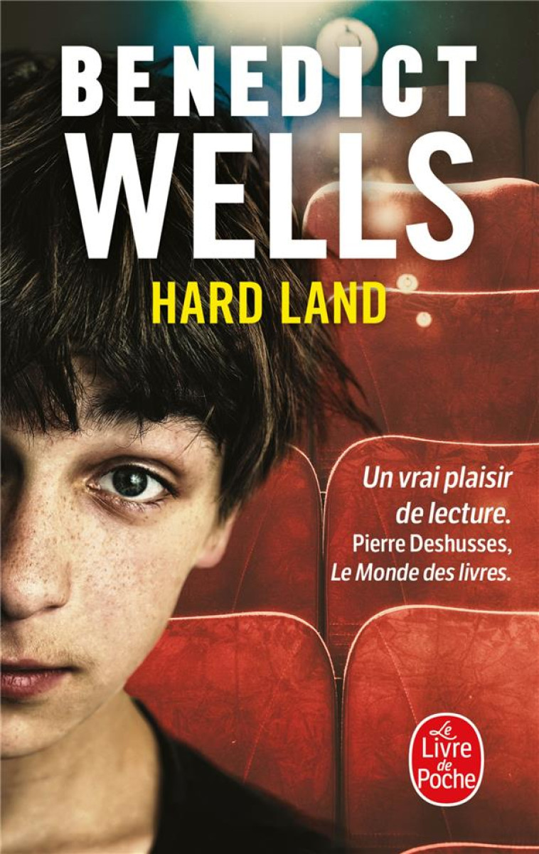 HARD LAND - WELLS BENEDICT - LGF/Livre de Poche