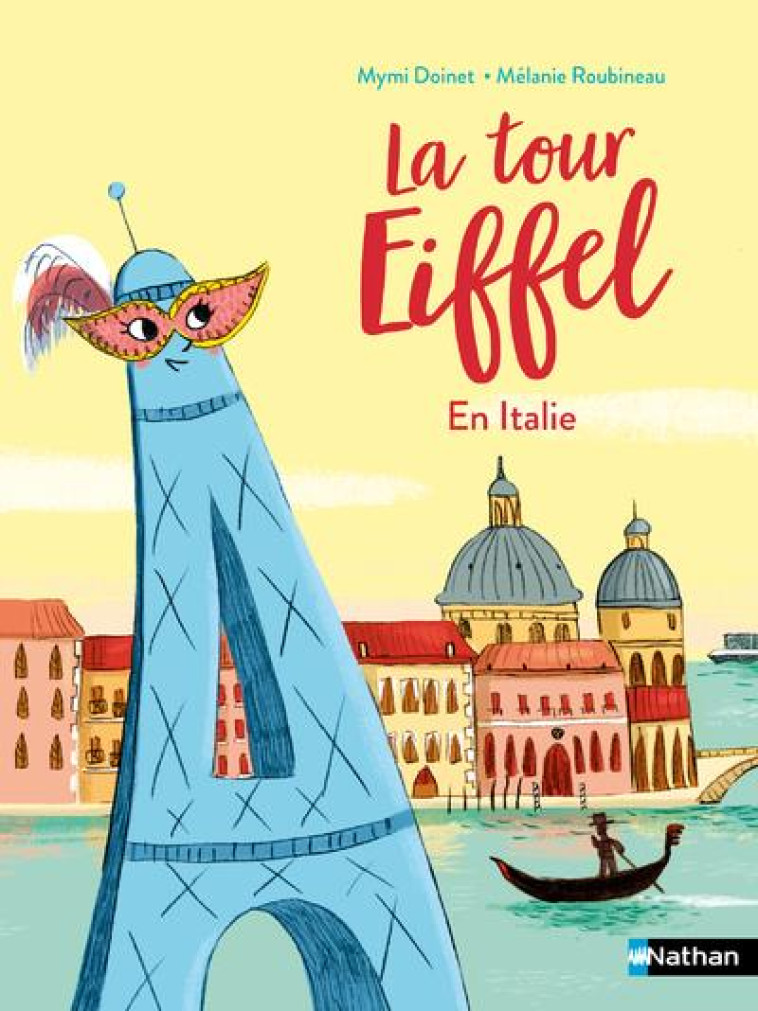 LA TOUR EIFFEL EN ITALIE - DOINET/ROUBINEAU - CLE INTERNAT