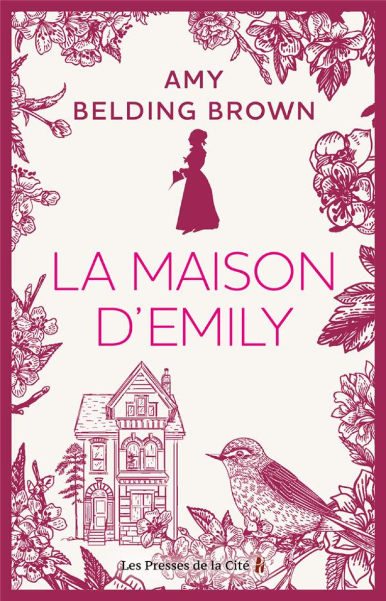 LA MAISON D'EMILY - BELDING BROWN AMY - PRESSES CITE