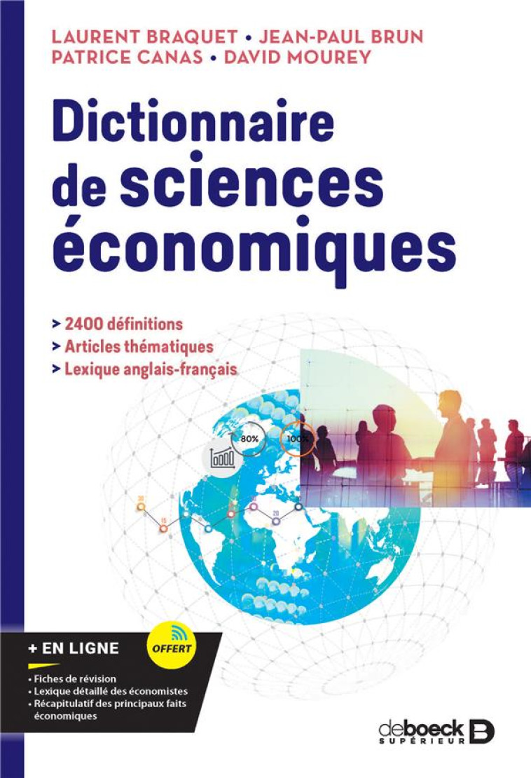 DICTIONNAIRE DE SCIENCES ECONOMIQUES - MOUREY/BRAQUET/BRUN - DE BOECK SUP