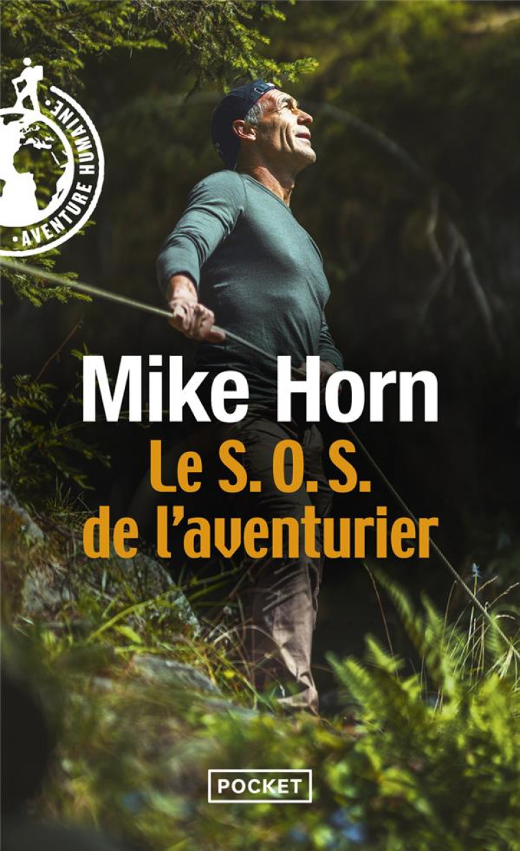 LE S.O.S. DE L'AVENTURIER - HORN MIKE - POCKET