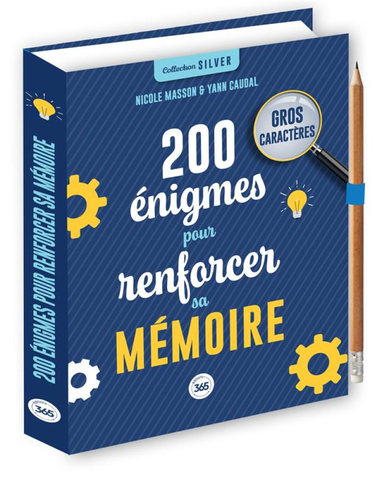 200 ENIGMES POUR RENFORCER SA MEMOIRE : SPECIAL SENIORS - CAUDAL/MASSON - 365 PARIS