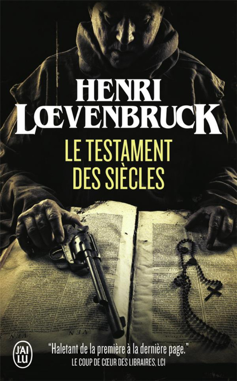 LE TESTAMENT DES SIECLES - LOEVENBRUCK  HENRI - J'AI LU