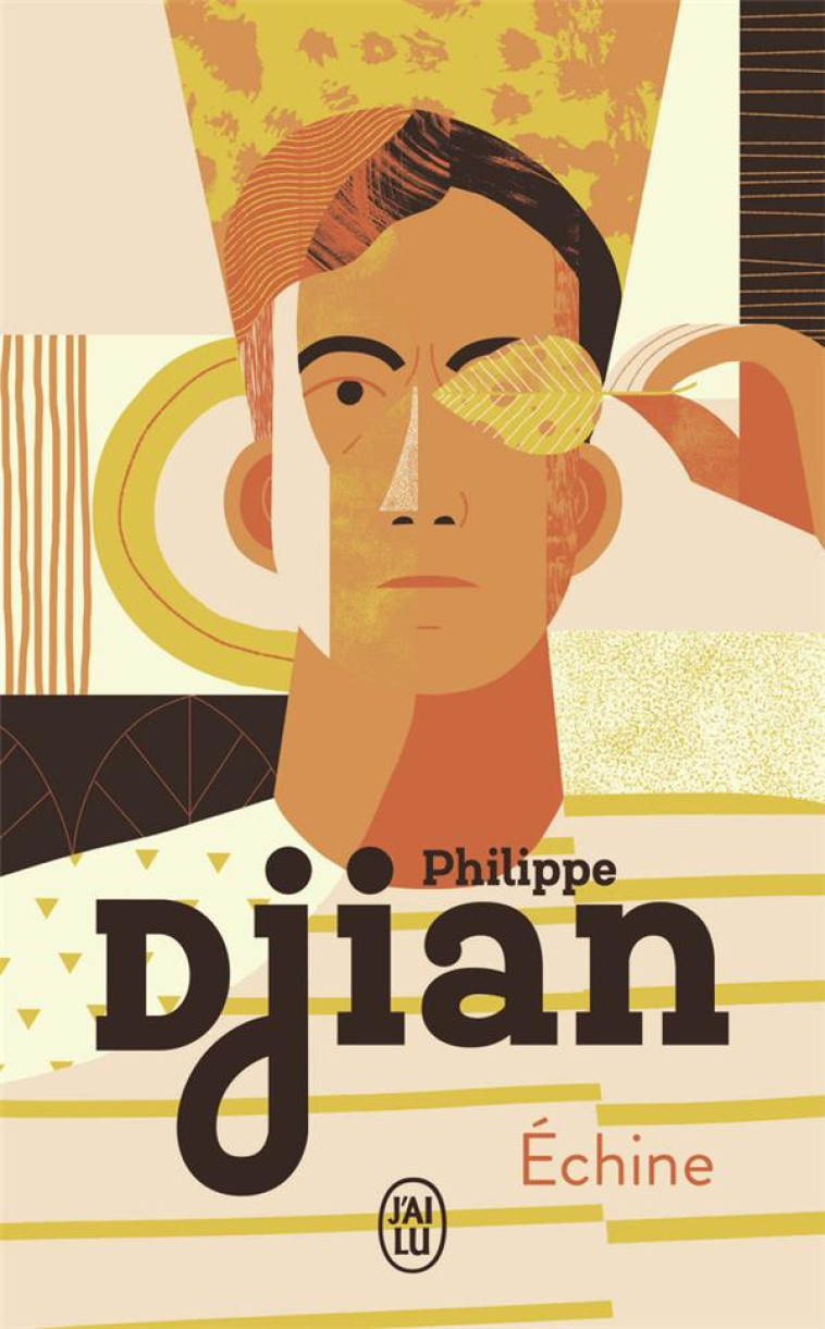ECHINE - DJIAN PHILIPPE - J'AI LU