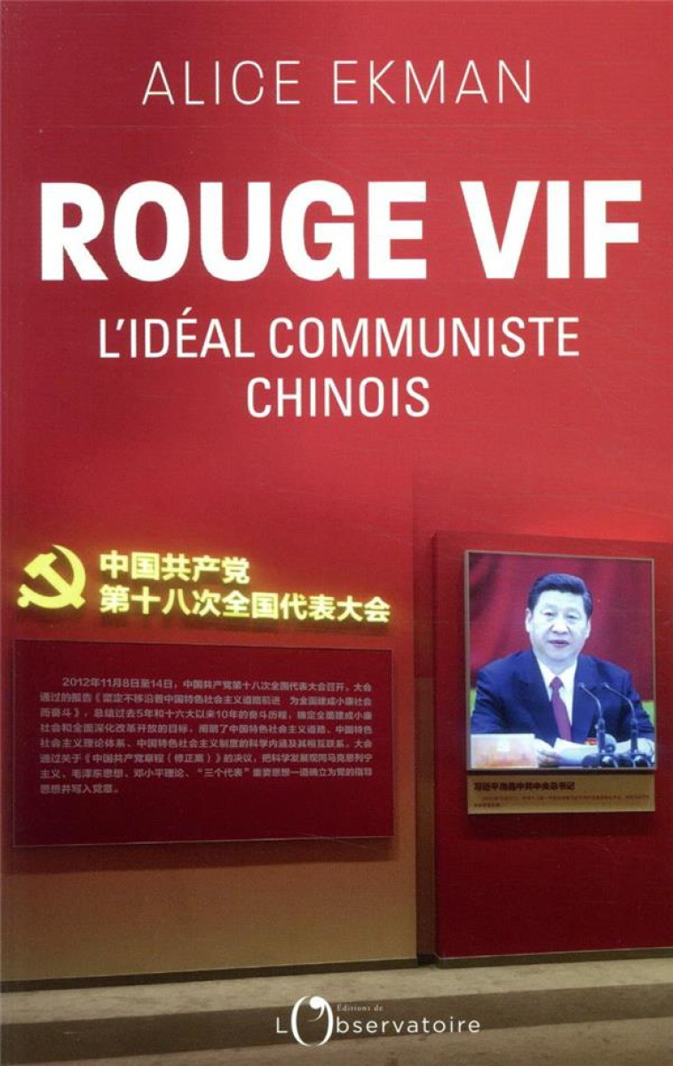 ROUGE VIF  -  L'IDEAL COMMUNISTE CHINOIS - EKMAN ALICE - L'OBSERVATOIRE