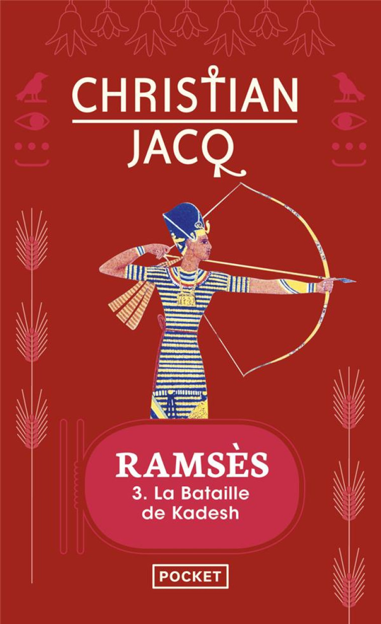RAMSES - TOME 3 LA BATAILLE DE KADESH - JACQ CHRISTIAN - Pocket