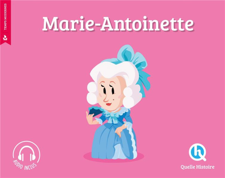 MARIE-ANTOINETTE - BRUNO WENNAGEL - QUELLE HISTOIRE